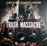 Trash Massacre