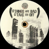 Things Are Bad