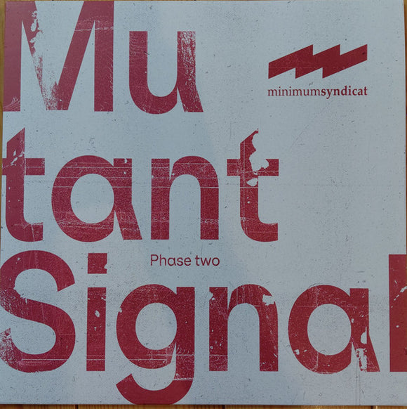 Mutant Signal - Phase Two
