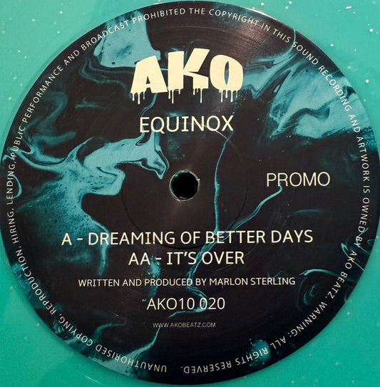 Dreaming Of Better Days / It’s Over