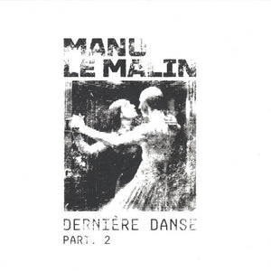 Dernière Danse Part. 2