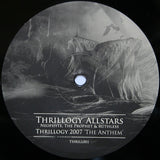 Thrillogy 2007 'The Anthem'
