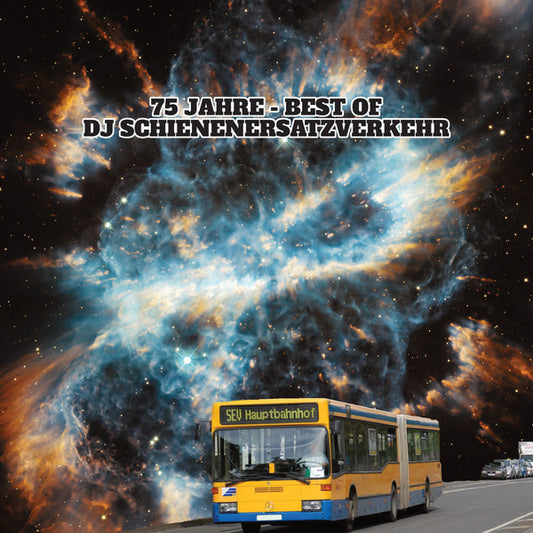 75 Jahre - Best of DJ Schienenersatzverkehr