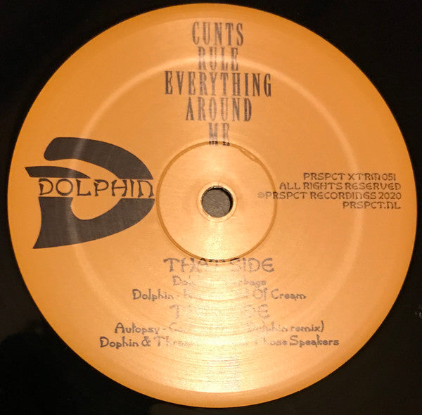Cunts Rule Everything Around Me EP