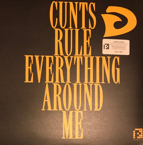 Cunts Rule Everything Around Me EP