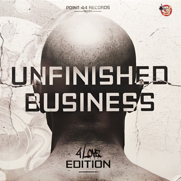 Point 44 Records Presents - Unfinished Business - 4 Love Edition