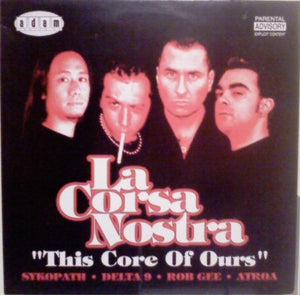 La Corsa Nostra - This Core Of Ours