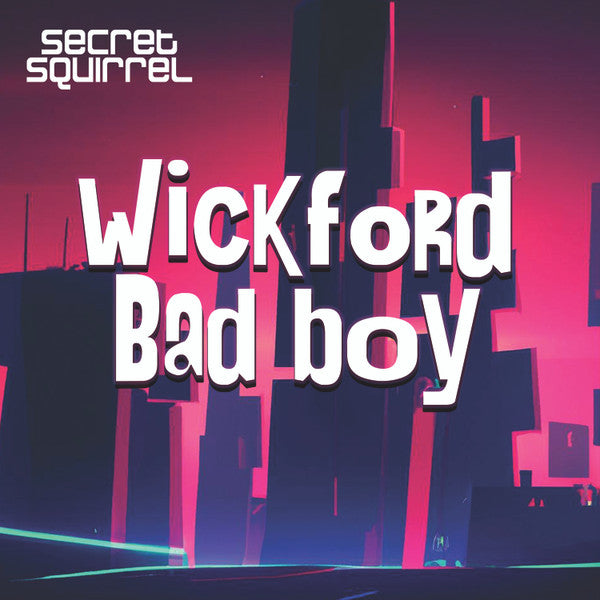 Wickford Bad Boy EP