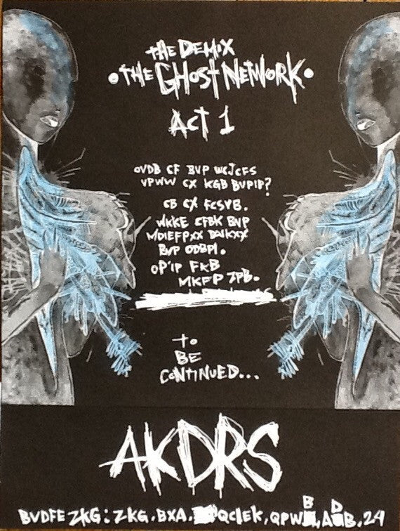 • The Ghost Network • Act 1
