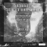 Earthquake In The Black Bones Crypt EP