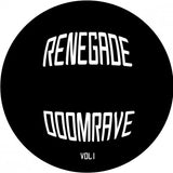 Renegade Doomrave Vol I