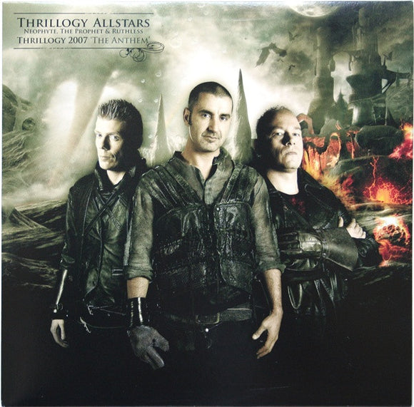 Thrillogy 2007 'The Anthem'